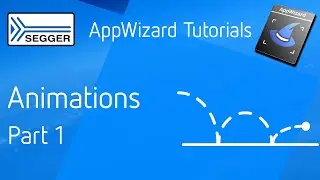 SEGGER emWin AppWizard — Animations Part I