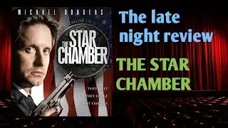 THE LATE NIGHT REVIEW. THE STAR CHAMBER
