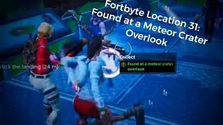 Fortnite Fortbyte 31: Found at a Meteor Crater Overlook