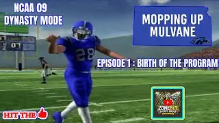 NCAA'09 DYNASTY MODE | MOPPING UP MULVANE : BIRTH OF A PROGRAM