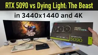 RTX 5090 против Dying Light The Beast | Тестирование производительности в 4K и 3440x1440