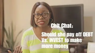 Chit chat : Paying Off Debt Vs. Investing to Grow Money | Facebook Questions|