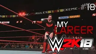 WWE 2K18 | My Career | Episode 18 | EXTREME RULES + MITB Build Up!