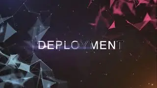 Deployment