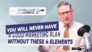 You will never have a good marketing plan without these 4 elements.