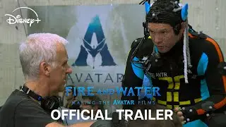 Fire And Water: Making The Avatar Films | Official Trailer | November 7 on Disney+ Canada