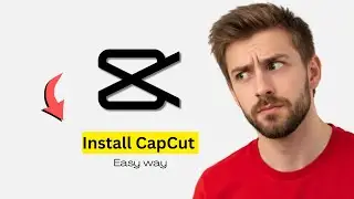 How to Install CapCut on PC & Laptop (Windows 11 - Easy guide 2026)