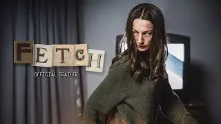 Fetch (2025) | OFFICIAL TRAILER