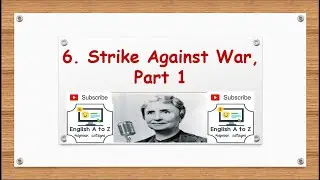 6. Strike Against War, Part 1, English Std 12 (Gujarati Medium)