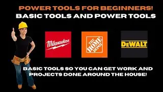 Basic Tools and Power Tools for Beginners and DIY 2021 #MilwaukeeTools #DeWaltTools #HomeDepot #DIY