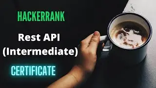 Rest API (Intermediate) Solution | Hackerrank |Certificate Free