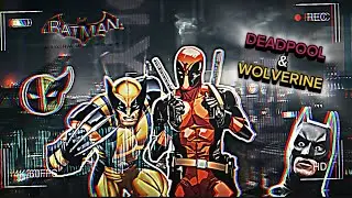 BATMAN ARKHAM KNIGHT MODS: DEADPOOL & WOLVERINE!!!⚔️🤺💥🌃
