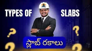 Types of Slabs Explained in telugu | RCC, Flat Slab, PT Slab, Precast, bubbledeck,composite slabs |