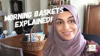 Morning Baskets Explained!