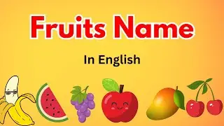 Learn Fruit Name in English for Kids | Fruits Pictures | Basic English | #fruits #fruit