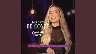 Uma Dose de Conde: Bem Feito / Encontro Com o Passado / Pessoa Errada