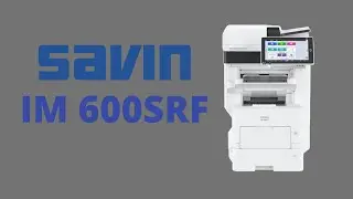 Savin IM 600SRF Overview