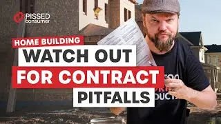 Your Home Building Contract Could Be a Trap&mdash;Here&rsquo;s How to Escape It | PissedConsumer