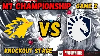M7 KNOCKOUT STAGE DAY 3 || TEAM LIQUID VS ONIC [GAME 2]