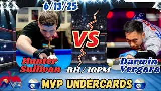 MVP Undercards 10-Ball Livestream Match: Hunter Sullivan (625) vs. Darwin Vergara (620) - Race to 11
