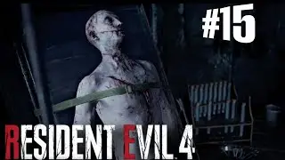 ЭШЛИ БЛИН! прохождение: =》RESIDENT EVIL 4 REMAKE #15