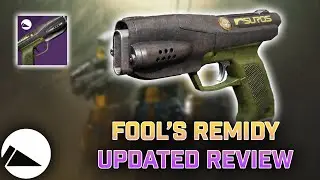 Fool's Remedy Updated Review | Destiny 2 Season of Arrivals