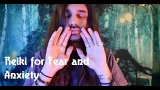 Reiki for Fear and Anxiety | ASMR