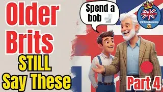 5 Funny Old British Phrases Older Brits STILL Use 🇬🇧🕰️ (Part 4)