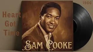 60's Soul Classic - Heart Got Time  - Sam Cooke, Otis Redding Inspired