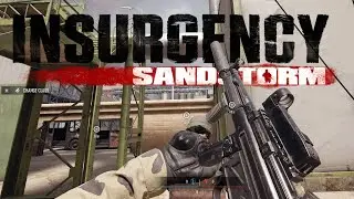 Insurgency Sandstorm - MP5A2 HIGHLIGHTS