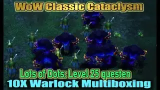 WoW Multiboxing 10 Hexen - WoW Classic Cataclysm | Level 25 - 28 questen und XP | WoW Gold Guide