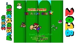 Paper Mario: The Plasma Star (Demo)