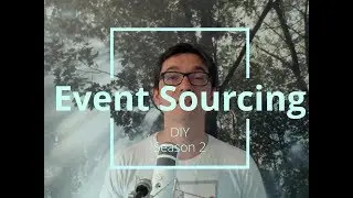 Event Sourcing DIY - Intro, Domain Driven Design - S2E01
