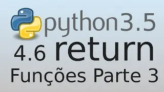 4.6 return - Funções (Parte 3) - Tutorial de Python 3 em Português