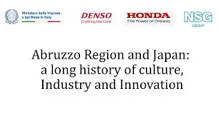 Abruzzo Region and Japan: a long history of culture, industry and Innovation