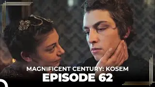 Magnificent Century: Kosem Episode 62 (English Subtitle)