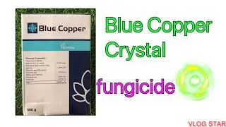 BLUE COPPER FUNGICIDE || CRYSTAL || 2022 #rice #copper oxicloride