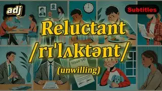 [adj] Reluctant meaning (unwilling) with 5 examples