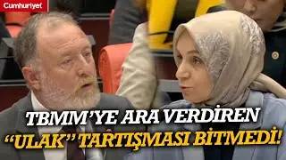 TBMM'ye ara verdiren 'ulak' tartışması bitmek bilmedi! AKP'li Şahin: 