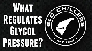 What Regulates the Glycol Pressure in My Chiller? | GD Chillers FAQ's