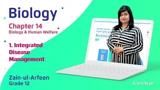 Biology Class 12 | Chapter 14 | Topic 1 | Integrated Disease Management | in urdu | tutoria.pk
