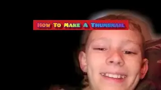How I make a good thumbnail | Kiyzin Plays #roadto10subs