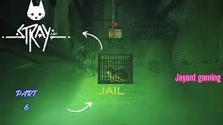 Stray Gameplay Part 6 by @Jayantgamingyt3  A cat Game #stray #straygameplay #cat #trending