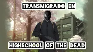 Fanfic Highschool of the dead: Invocado - Parte 75