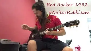 Jam of the month - Red Rocker 1982 #GuitarRabbiJam