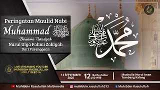 🔴Live Peringatan Maulid Nabi Muhammad SAW - Bersama Ustadzah Nurul Ulya Fahmi Zakiyah