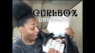 CurlBox Unboxing (August 2019) They Did They Thang 😮