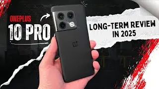 Долгосрочный обзор OnePlus 10 Pro (2025) &mdash; 3 года спустя