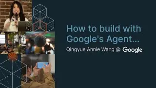How to build with Google's Agent Development Kit with Qingyue Annie Wang from Google