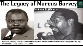 RBG| The Legacy of Marcus Garvey, Dr. Amos N  Wilson Lecture
